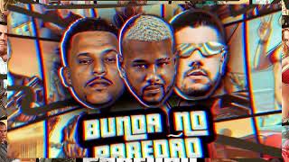 BUNDA NO PAREDÃO - GELADO NO BEAT,GUINHO RDF FEAT MC C4