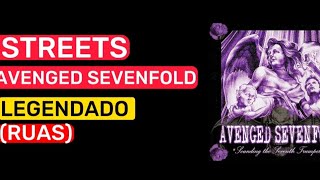 Avenged Sevenfold - Streets (legendado PT-BR)