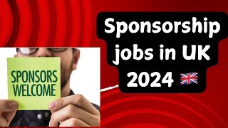 Sponsorship jobs in UK 2024🇬🇧sponsorship work visa uk 2024🇬🇧