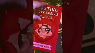 Casting Love Spells by Gregory Lee White