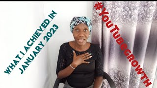 MY YOUTUBE JOURNEY || ACHIEVEMENTS OF JANUARY 2023