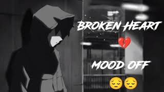 Broken Heart lofi song | Sad | Mood off | Heart teaching lofi mashup | Slowed Reverb lofi mixed