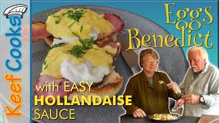 Eggs Benedict with Easy Hollandaise Sauce