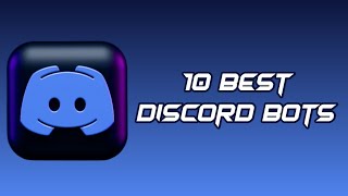 Top 10 Best Discord Bots That Will Supercharge Your Server | Reticent Sage