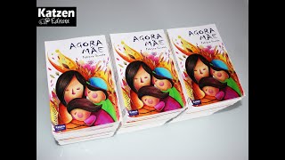 Agora Mãe - Livro - Katzen Editora