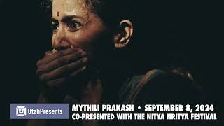 Mythili Prakash, She's Auspicious - September 8, 2024