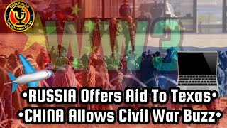 Russia Offers Aid•China Allows Internet Buzz•Immigration Crisis