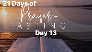 21 Days of Prayer and Fasting Day 13 Devotion