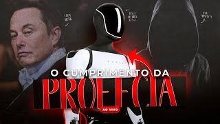 O ROBÔ DO ELON MUSK e o cumprimento da profecia - Ao Vivo