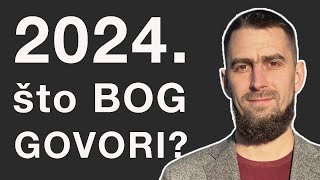 2024. Što Bog govori?