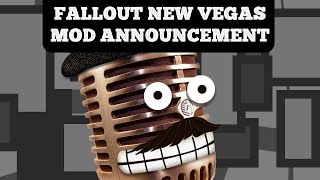 Fallout New Vegas Mods Announcement