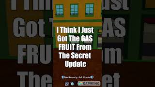 I Just Got The NEW GAS - GAS Fruit From The Secret Quest!! | #shorts #roblox #viral #promo #codes