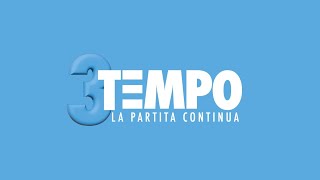 16° PUNTATA - TERZO TEMPO 25 04 2022