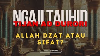 Apakah Allah itu DZAT atau SIFAT? #ngajitauhid