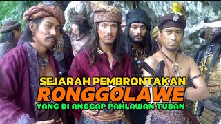 Sejarah Pembrontakan Ronggolawe Yang Di Anggap Pahlawan