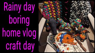 Rainy day boring home vlog craft day