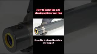 Quick-Fix Tutorial: Axle Steering Cylinder Seal Installation!