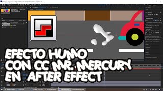 Efecto humo con CC Mr. Mercury en After Effect