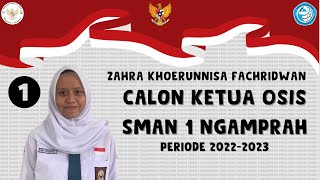 CALON KETUA OSIS BE OSIS SMAN 1 NGAMPRAH PERIODE 2022-2023 NOMOR URUT 1