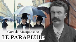 Maupassant. Le Parapluie