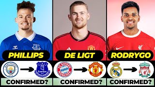 🚨 ALL LATEST CONFIRMED TRANSFER SUMMER AND RUMOURS 2024, 🔥 Rodrygo, De Ligt, Kalvin Phillips✅️