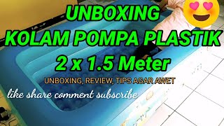 Unboxing Kolam Pompa Plastik Pvc dari Online shop untuk bocil