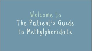 Patient's Guide to Methylphenidate