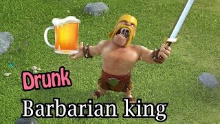 Clash Of Clans - Drunk Barbarian King - My BK had to much beer (1080p HD) - Gameplay and walktrough