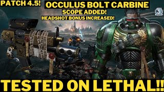 OCCULUS BOLT | PATCH 4.5 | SCOPE ADDED | HEADSHOT BONUS INCREASED #spacemarine2 #warhammer40k