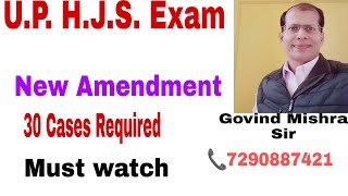 U.P. H.J.S. Examination. New Amendment.