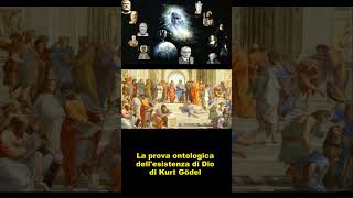 La prova ontologica dell'esistenza di Dio di Kurt Gödel #shorts