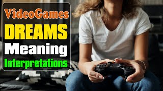 Unlocking the Secrets : Exploring Vivid Dreams About Video Games Dream Meanings