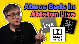 7.1.2 Dolby Atmos bed tracks in Ableton Live made easy