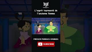 L'esprit tourmenté de l'ancienne femme 6 #contesdefées #dessinanimé #frenchparisastories #shorts