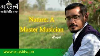 Nature: A Master Musician