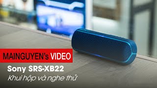 [Khui hộp] Sony SRS-XB22 - Chỉ 2 cái loa là đủ "chấp hết" cả căn phòng