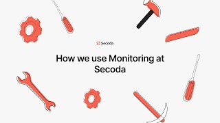 How we use Monitoring at Secoda | Secoda Monitoring