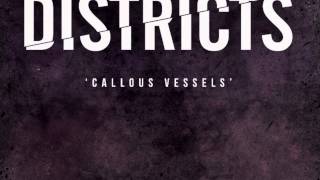 Districts - Callous Vessels (ft. Ben Marvin & Tim James of Hacktivist)