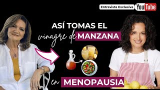 ¡REVELADO! Así es cómo debes tomar el vinagre de MANZANA en MENOPAUSIA | Myriam LLano #menopausia