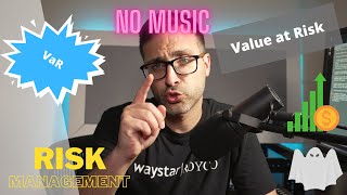 Value at Risk (VaR) Explained in 5 minutes - NO MUSIC