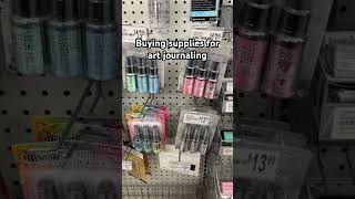 Buying supplies for art journaling! #artjournal#shortsvideo#journaling