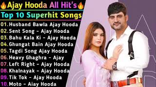 Ajay Hooda all hits, ajay Hooda Superhit Songs, Ajay Hooda Songs 2021