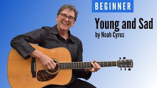 Learn to play Young and Sad by Noah Cyrus | Easy chords | Beginner guitar lesson