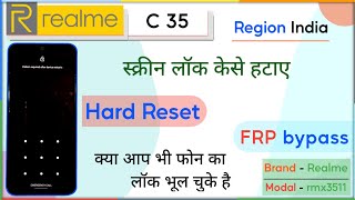 Realme C35 password unlock | Realme C35 Hard reset