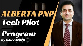 What is Alberta Tech Pilot program? Alberta accelerated express entry pathway