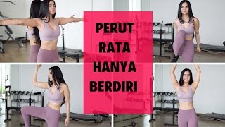 MENGECILKAN PERUT BUNCIT TANPA SIT-UP? CUKUP BERDIRI! MAU? / STAND ABS WORKOUT  | MARIA VANIA