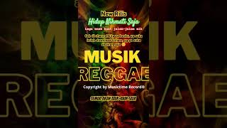 NEW RILIS - HIDUP NIKMATI SAJA #music #musik #shorts #new #reggae #youtube #song #musisi #musician