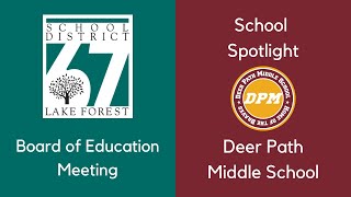 D67 BOE Meeting 9/26/23 School Spotlight - Deer Path Middle School