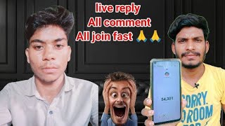 आज फिर से live आते हुए 🙏🙏 comments reply karte huyeसभी लोग support karo live ko ✌🤘live