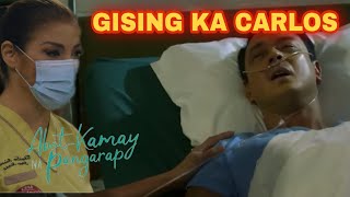 Abot Kamay Na Pangarap | "Gising kana Carlos"